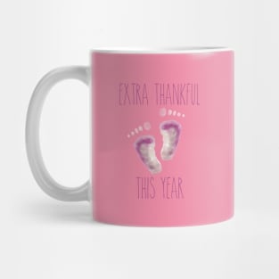 Extra Thankful This Year (Baby Girl/Pink Edition) Mug